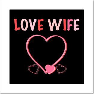 Love wife Posters and Art